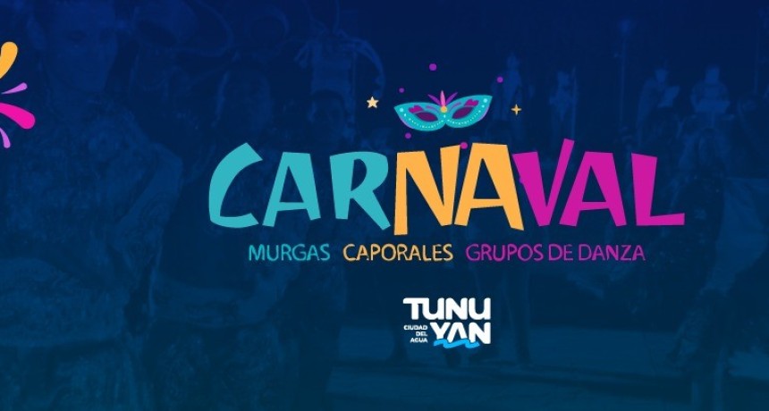 Carnaval 2026:Tunuy&aacute;n vuelve a latir al ritmo de las comparsas y murgas