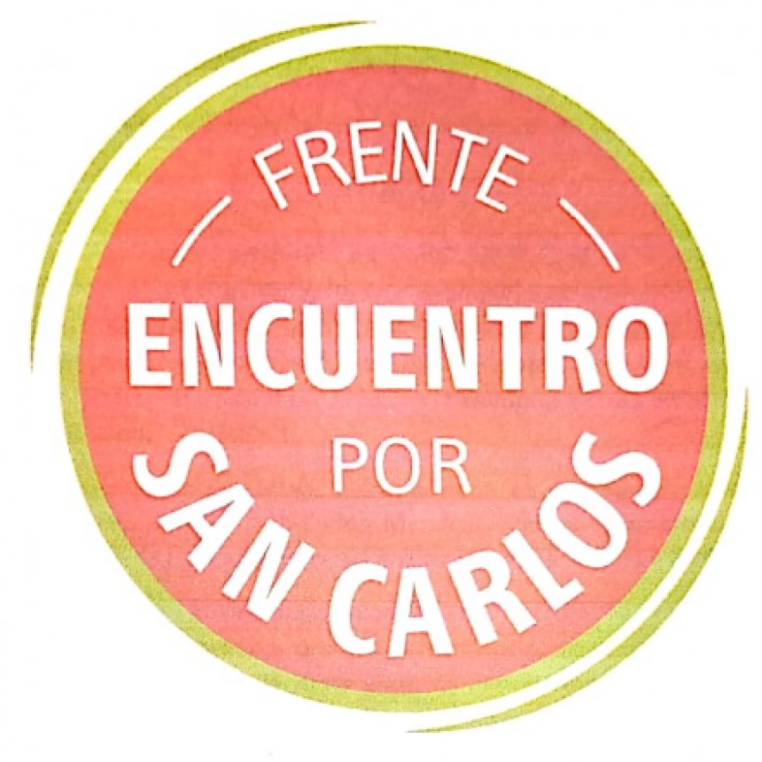 SE CONSTITUYE" ENCUENTRO POR SAN CARLOS" IMPORTANTE APORTE REGIONAL CON PROYECCION PROVINCIAL POR SUS FIRMANTES