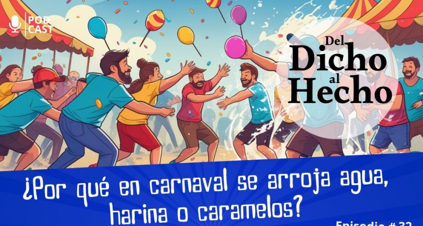 DEL DICHO AL HECHO ESPECIAL CARNAVAL 2