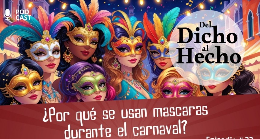 DE DICHO AL HECHO ESPECIAL CARNAVAL 3
