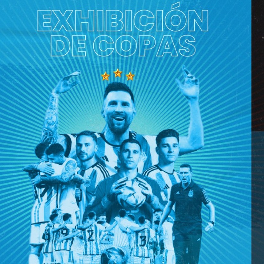 Tupungato se sube a la Scaloneta y trae una exhibici&oacute;n gratuita de las tres copas logradas por la Selecci&oacute;n Argentina 