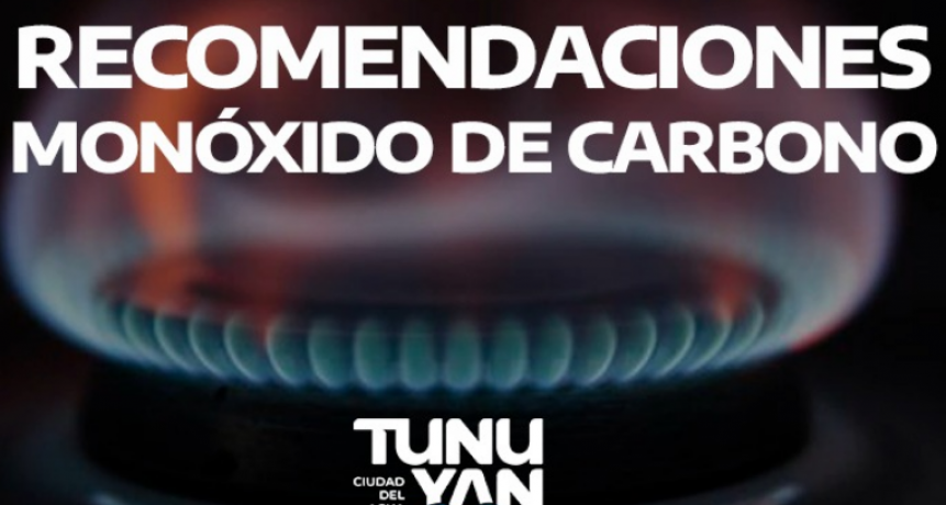 TUNUY&Aacute;N: evitemos la intoxicaci&oacute;n con mon&oacute;xido de carbono