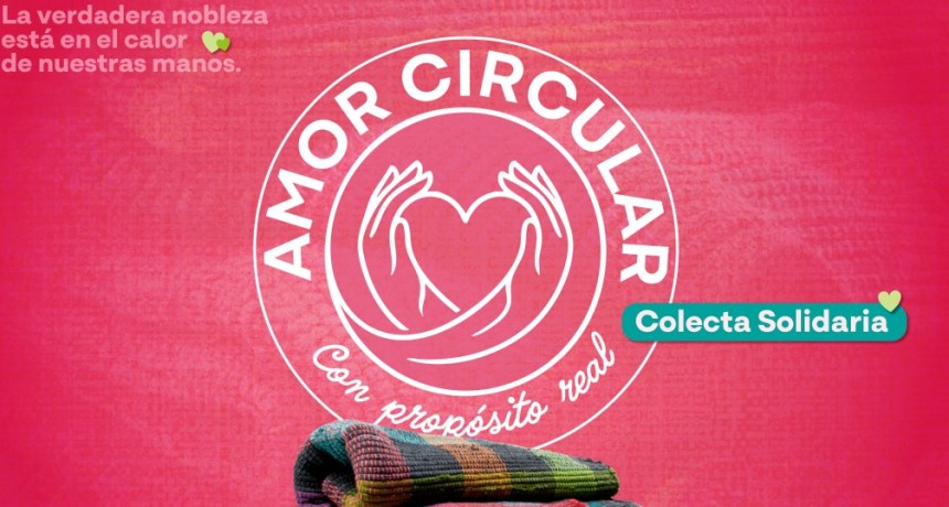 AMOR CIRCULAR con prop&oacute;sito real: colecta solidaria para acompa&ntilde;ar a personas mayores de Tupungato