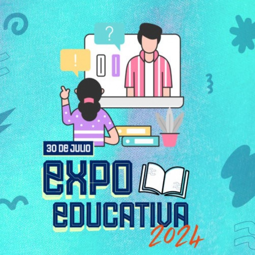 TUNUY&Aacute;N: Expo educativa 2024, Eleg&iacute; tu futuro.