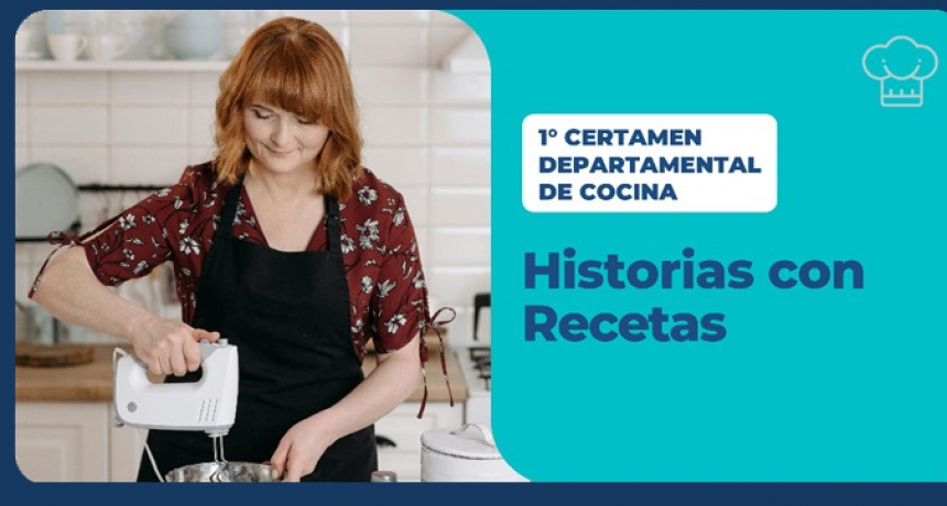 &ldquo;Historias con recetas&rdquo;: llega el primer certamen de cocina para adultos y adultos mayores de Tunuy&aacute;n