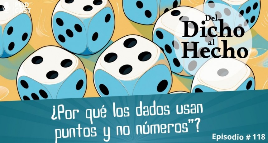 DEL DICHO AL HECHO: &iquest;PORQUE LOS DADOS USAN PUNTOS EN SUS CARAS EN LUGAR DE N&Uacute;MEROS?