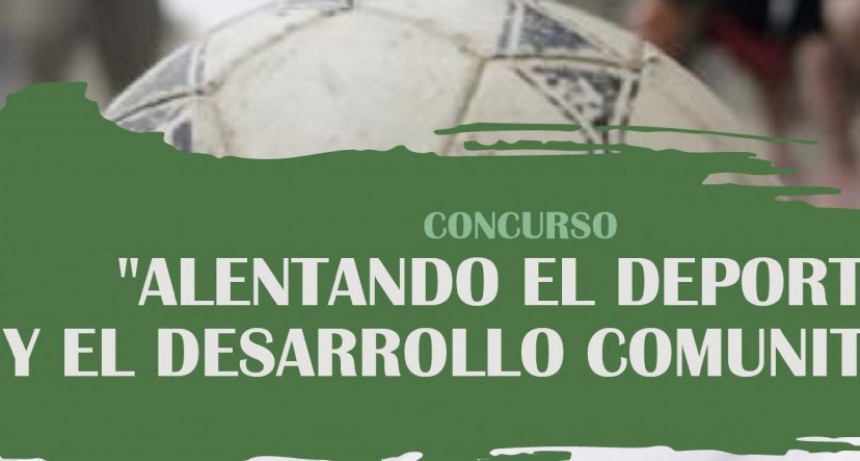 TUPUNGATO: "ALENTANDO EL DEPORTE Y EL DESARROLLO COMUNITARIO" SE EXTIENDE EL PLAZO PARA PARTICIPAR