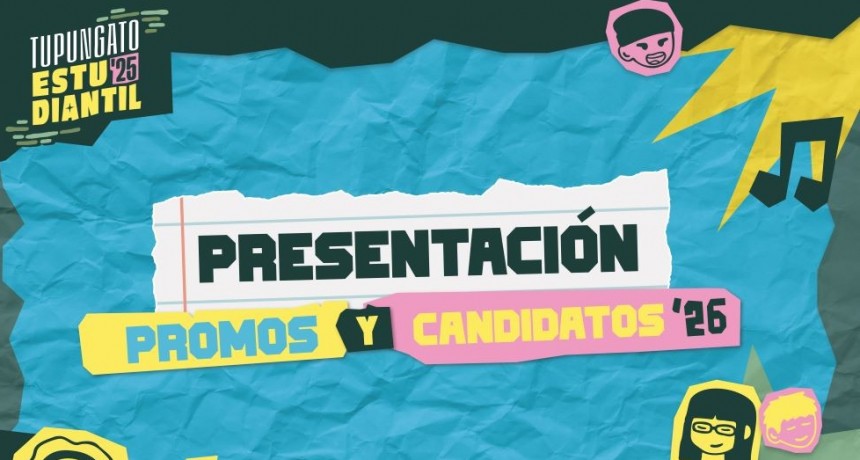 Tupungato Estudiantil: se reprogram&oacute; la Presentaci&oacute;n de las Promos y Candidatos 2026