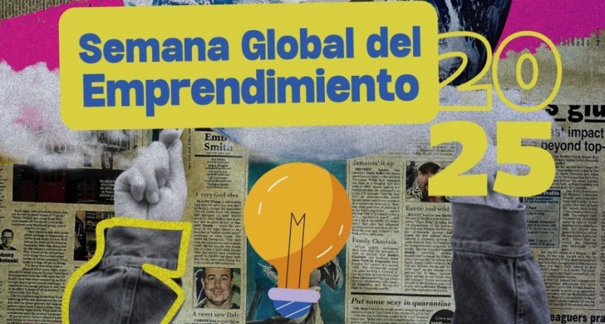 Por primera vez se realizar&aacute; la Semana Global del Emprendimiento en el Valle de Uco