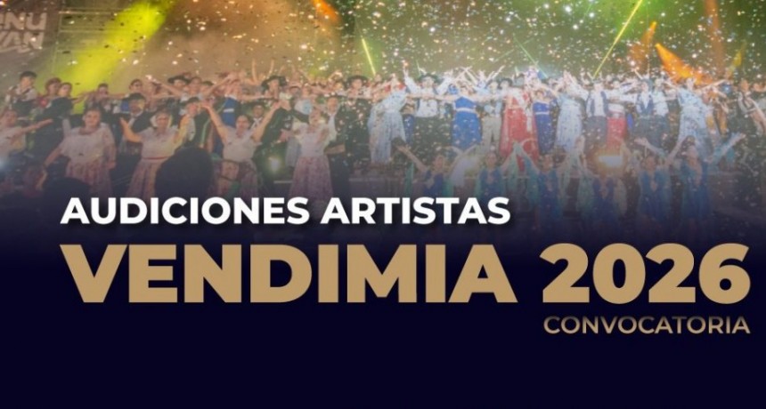 Audiciones de Vendimia 2026 en TUNUY&Aacute;N : abre sus inscripciones