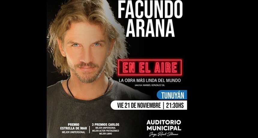 Facundo Arana presenta "En el Aire" en el Auditorio Municipal de Tunuyan